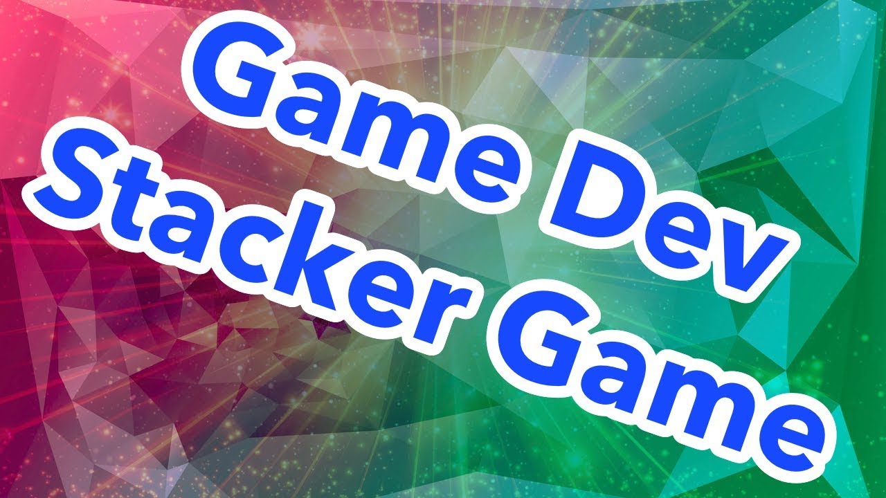 Stacker Game Explanation