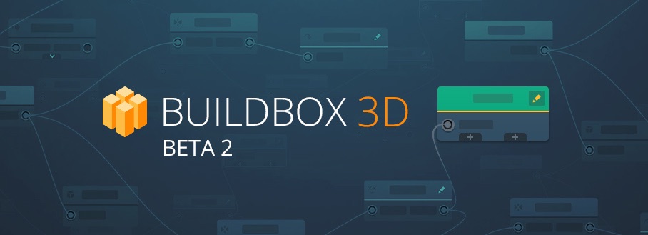 Buildbox 3D Beta 2 Release