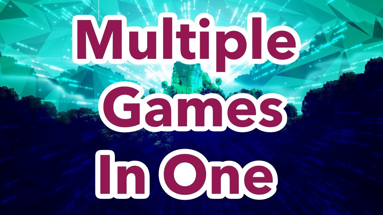 How To Make A Game With Multiple Games In One