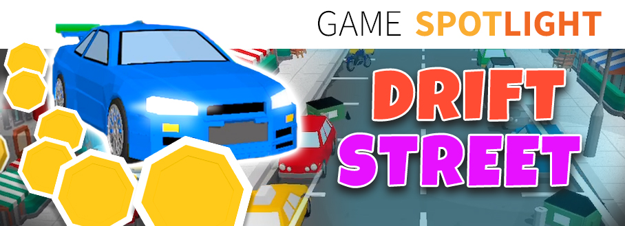 Drift Street Game Spotlight